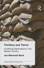 Territory and Terror: Conflicting Nationalisms in the Basque Country (Routledge Advances in European Politics) Cover Image