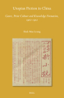 Utopian Fiction in China: Genre, Print Culture and Knowledge Formation, 1902-1912 (Sinica Leidensia #160) By Shuk Man Leung Cover Image