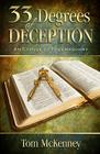 33 Degrees of Deception: An Expose of Freemasonry By Tom C. McKenney Cover Image