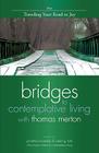Traveling Your Road to Joy (Bridges to Contemplative Living with Thomas Merton #5) Cover Image