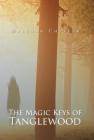 The Magic Keys of Tanglewood: Summer Camp By Malcolm Chester Cover Image