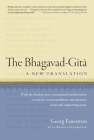 The Bhagavad-Gita: A New Translation By Georg Feuerstein (Translated by), Brenda Feuerstein (Translated by) Cover Image