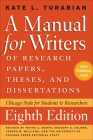 A Manual for Writers of Research Papers, Theses, and Dissertations, Eighth Edition: Chicago Style for Students and Researchers (Chicago Guides to Writing, Editing, and Publishing) By Kate L. Turabian, Wayne C. Booth (Revised by), Gregory G. Colomb (Revised by), Joseph M. Williams (Revised by), University of Chicago Press Staff (Revised by) Cover Image