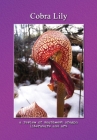 Cobra Lily: A Review of Southwest Oregon Literature & Art By Ryan Forsythe (Editor), Michael Spring (Editor) Cover Image