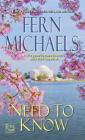 Need to Know (Sisterhood) By Fern Michaels Cover Image