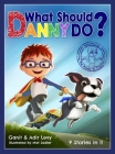 What Should Danny Do? By Adir Levy, Ganit Levy, Mat Sadler (Illustrator) Cover Image