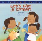 Let's Eat!/A Comer!: Bilingual Spanish-English By Pat Mora, Maribel Suarez (Illustrator) Cover Image