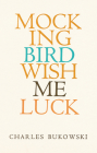 Mockingbird Wish Me Luck Cover Image