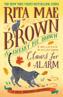 Claws for Alarm (Mrs. Murphy Mystery) By Rita Mae Brown, Sneaky Pie Brown Cover Image
