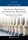 The Legal Research and Writing Handbook: A Basic Approach for Paralegals (Aspen Paralegal) By Andrea B. Yelin, Hope Viner Samborn Cover Image