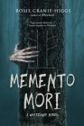 Memento Mori By Rosie Cranie-Higgs Cover Image