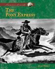 The Pony Express (American Moments) By Alan Pierce Cover Image