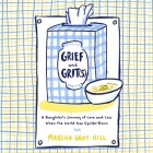Grief and Grit(s): A Daughter's Journey of Love and Loss When the World Was Upside-Down Cover Image