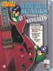Guitar Secrets: Symmetrical Scales Revealed (Diminished and Whole Tone Scales, Book & CD [With CD] By Don Mock Cover Image
