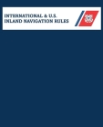 Amalgamated International & U.S. Inland Navigation Rules By Michigan Legal Publishing Ltd Cover Image