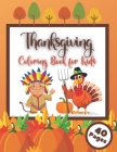 Thanksgiving Coloring Book for Kids: Activity Book for Children with Turkeys, Perfect for Thanksgiving Dinner Cover Image
