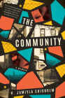 The Community: A Memoir By N. Jamiyla Chisholm Cover Image
