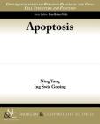 Apoptosis By Urja Naik, Ning Yang, Inge Swie Goping Cover Image