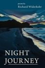 Night Journey By Richard Widerkehr Cover Image