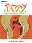 Rudimental Jazz: A Musical Application of Rudiments to the Drumset By Joe Morello Cover Image