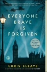 Everyone Brave is Forgiven Cover Image