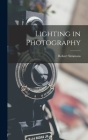 Lighting in Photography By Robert 1931- Simmons Cover Image