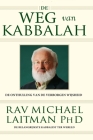 De Weg van Kabbalah: De Onthulling Van De Verborgen Wijsheid By Michael Laitman Cover Image