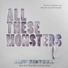 All These Monsters By Amy Tintera, Maria Liatis (Read by) Cover Image