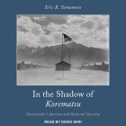 In the Shadow of Korematsu: Democratic Liberties and National Security Cover Image