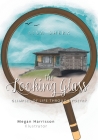 The Looking Glass: Glimpses of Life Through Poetry By Lisa Sherk, Megan Harrisson (Illustrator) Cover Image