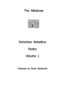 The AlbatrossExtinction Rebellion PoetryVolume 1 By Various Authors Cover Image