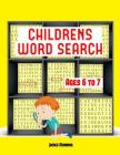 Childrens Word Search: A large print childrens word search book with word search puzzles for third grade children: The word search exercises By James Manning Cover Image