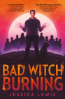 Bad Witch Burning Cover Image