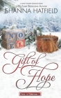 Gift of Hope By Shanna Hatfield Cover Image