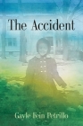 The Accident By Gayle Fein Petrillo Cover Image