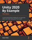 Unity 2020 By Example - Third Edition Cover Image