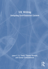UX Writing: Designing User-Centered Content By Jason C. K. Tham, Tharon Howard, Gustav Verhulsdonck Cover Image