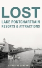 Lost Lake Pontchartrain Resorts and Attractions Cover Image