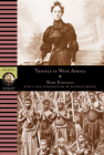 Travels in West Africa (National Geographic Adventure Classics) By Mary Kingsley Cover Image