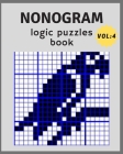 nonogram Logic Puzzles Book: train your brain be the master, Puzzles Bring You to Magic Images Worlds (Volume 4), AH. By Ahmed Hamch Cover Image
