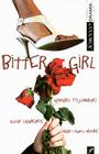Bittergirl (Scirocco Drama) By Alison Lawrence, Mary Moore, Annabel Fitzsimmons Cover Image