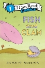 Fish and Clam (I Can Read Comics Level 1) Cover Image