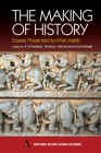 The Making of History: Essays Presented to Irfan Habib (Anthem South Asian Studies) By K. N. Panikkar (Editor), Terence J. Byres (Editor), Utsa Patnaik (Editor) Cover Image