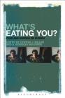 What's Eating You?: Food and Horror on Screen By Cynthia J. Miller (Editor), A. Bowdoin Van Riper (Editor) Cover Image