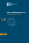 Dispute Settlement Reports 2021: Volume 1, 1-401 (World Trade Organization Dispute Settlement Reports) By World Trade Organization Cover Image