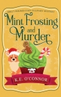 Mint Frosting and Murder By K. E. O'Connor Cover Image