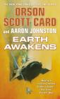 Earth Awakens (The First Formic War #3) By Orson Scott Card, Aaron Johnston Cover Image