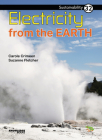 Electricity from the Earth: Book 32 (Sustainability #32) By Carole Crimeen, Suzanne Fletcher (Illustrator) Cover Image