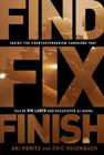 Find, Fix, Finish: Inside the Counterterrorism Campaigns that Killed bin Laden and Devastated Al Qaeda By Aki Peritz, Eric Rosenbach Cover Image