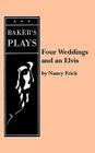 Four Weddings and an Elvis By Nancy Frick Cover Image